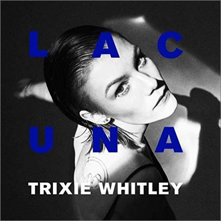 Trixie Whitley - Lacuna (2019)
