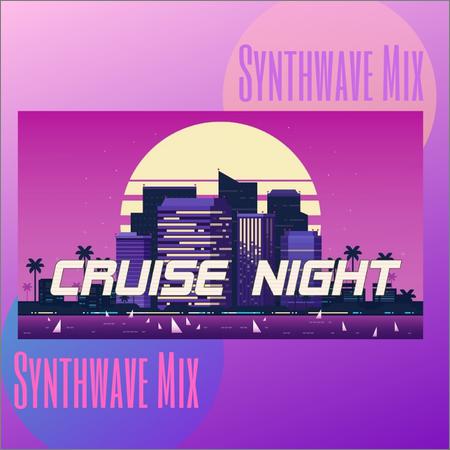 VA - Cruise Night (Synthwave Mix) (2019)