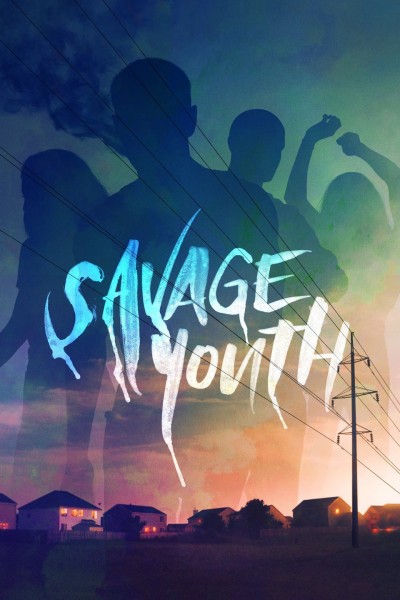 Savage Youth 2018 HDRip XviD AC3-EVO