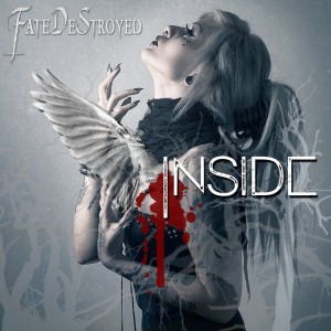 Fate DeStroyed - Inside [Single] (2019)
