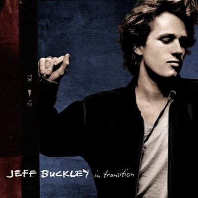 Jeff Buckley ‎- In Transition (2019) [24bit FLAC]