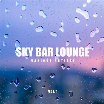 VA - Sky Bar Lounge Vol 1 (2019)