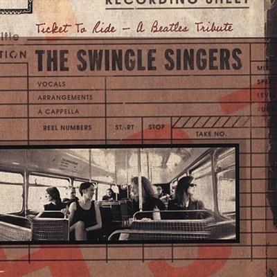 The Swingle Singers ‎- Ticket To Ride (2002) FLAC