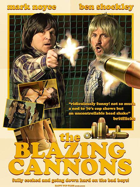 Горячие стволы / The Blazing Cannons (2017)