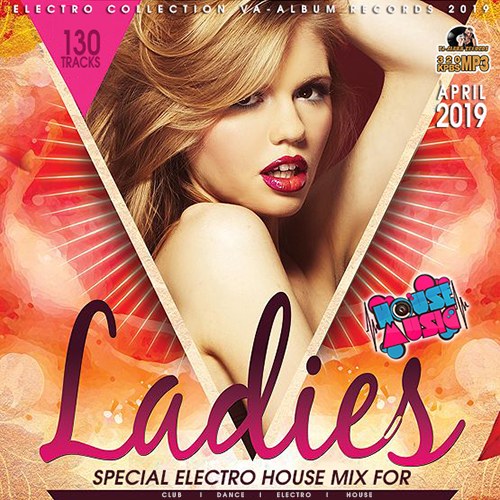 Special Electro House Mix For Ladies (2019)