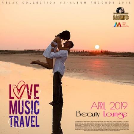 Love Music Travel: Beauty Lounge (2019)