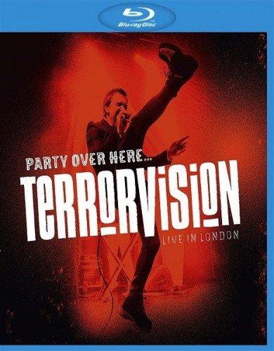 Terrorvision - Party over Here...Live in London (2019) [BDRi