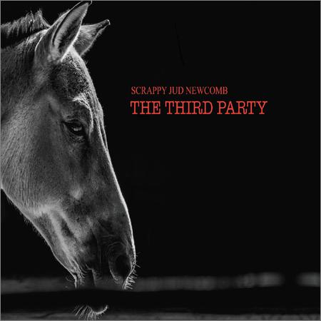 Scrappy Jud Newcomb - The Third Party (2019)
