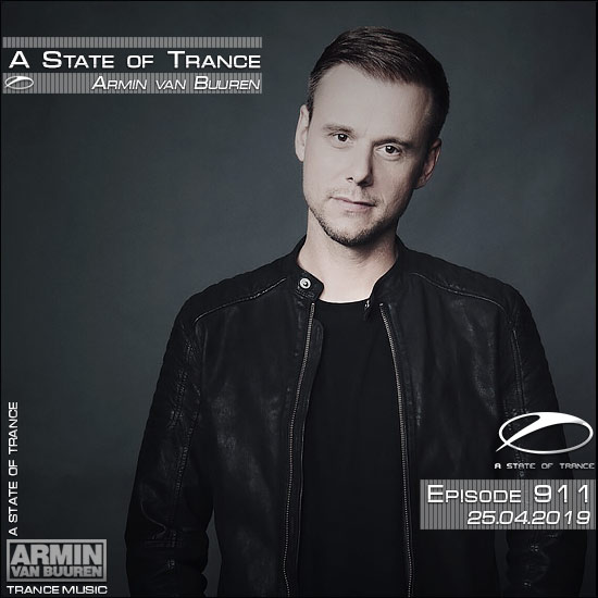 Armin van Buuren - A State of Trance 911 (25.04.2019)