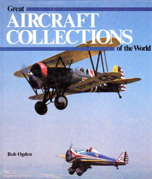 Great Aircraft Collections of the World