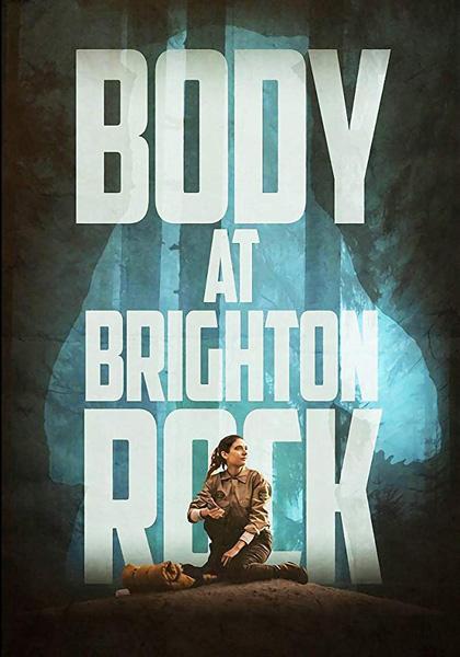 Тело у Брайтон-Рок / Body at Brighton Rock (2019)