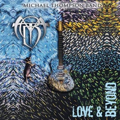 Michael Thompson Band - Love & Beyond (2019)