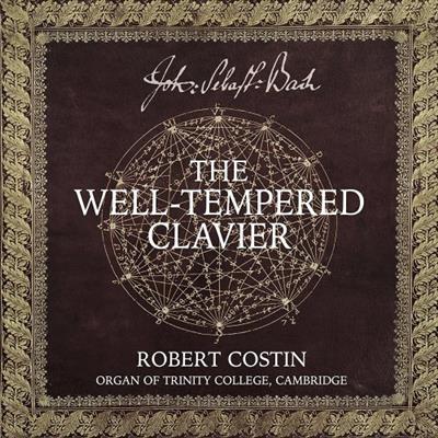 Robert Costin - J.S. Bach The Well-Tempered Clavier (2017)