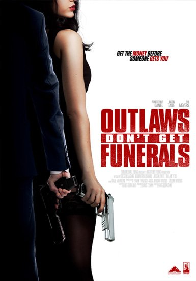  ,   / Outlaws Don't Get Funerals (2019) WEB-DLRip | WEB-DL 720p