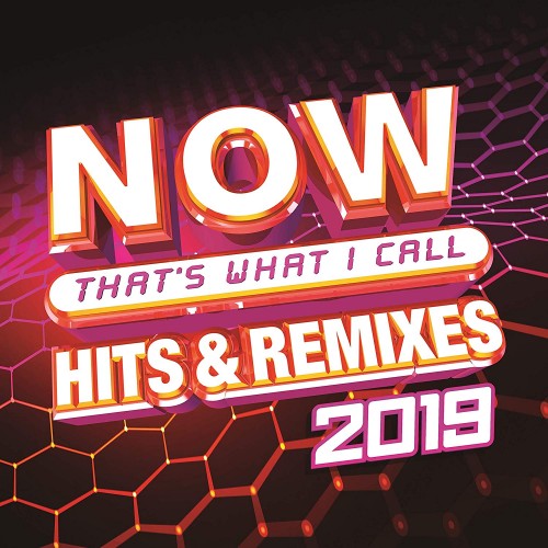 VA - NOW That’s What I Call Hits & Remixes 2019 (2019)