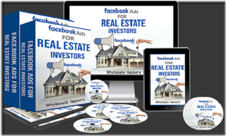 Facebook Ads For Real Estate - Wholesale Hackers