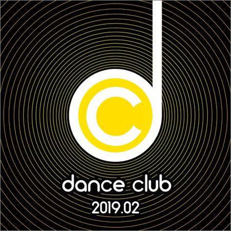 VA - Dance Club 2019.02 (2019)