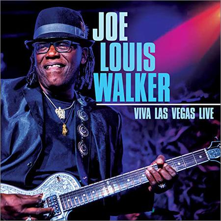 Joe Louis Walker - Viva Las Vegas Live (2019)