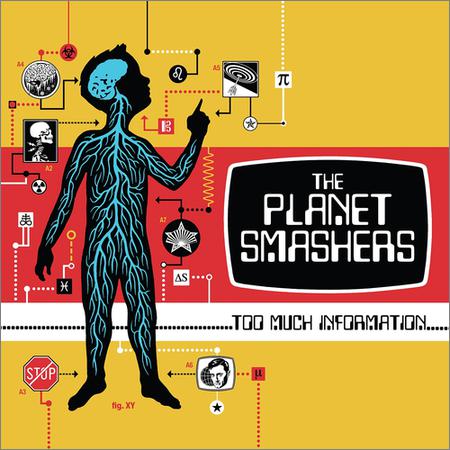 The Planet Smashers - Too Much Information (2019)