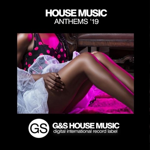 VA - House Music Anthems 19 (2019)