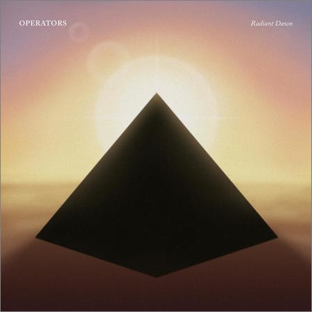 Operators - Radiant Dawn (2019)