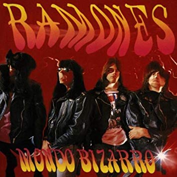 Ramones – Mondo Bizarro (Remastered)