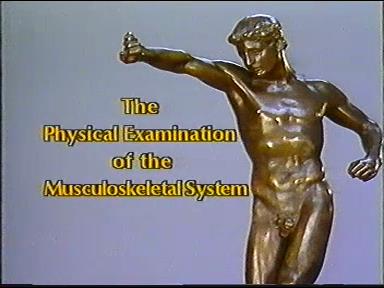 Physical Examination of the Musculoskeletal System (1987)