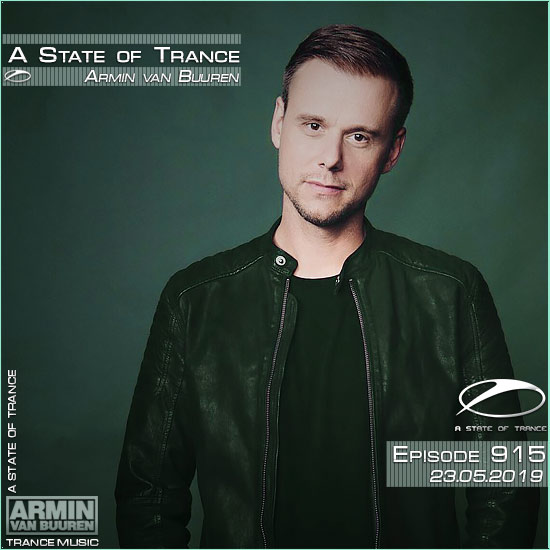 Armin van Buuren - A State of Trance 915 (23.05.2019)