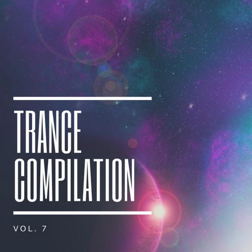 VA - Trance Compilation, Vol. 7 (2019)