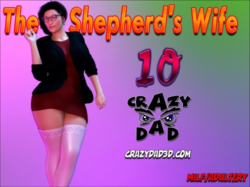 CrazyDad - The Shepherd’s Wife 10 - COMPLETE