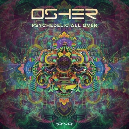 Osher - Psychedelic All Over EP (2019)
