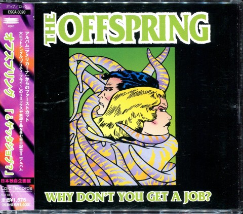 The Offspring – Why Don’t You Get A Job (Japanese Edition)