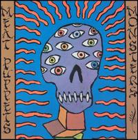 Meat Puppets – Monsters