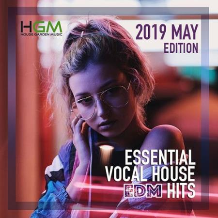 Essential Vocal House: EDM Hits (2019)