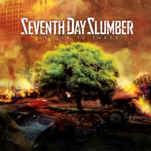 Seventh Day Slumber - Closer to Chaos (2019)