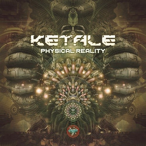 Ketale - Physical Reality EP (2019)