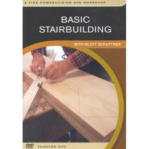 Basic Stairbuilding DVD with Scott Schuttner