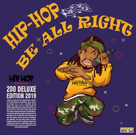 Hip Hop Be All Right: Delux Edition (2019)