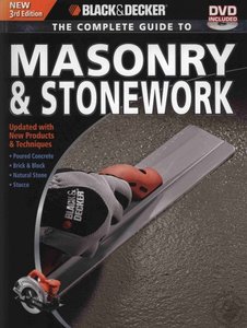 Black & Decker The Complete Guide to Masonry & Stonework (DVD + Book)