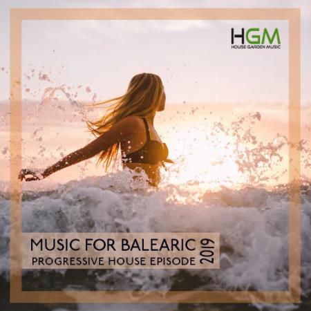 Music For Balearic: Progressive House Episode (2019)