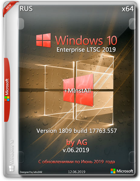 Windows 10 Enterprise LTSC x64 1809.17763.557 +MInstAll by AG v.06.2019 (RUS/ENG)