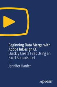 Beginning Data Merge with Adobe InDesign CC Quickly Create Files Using an Excel Spreadsheet