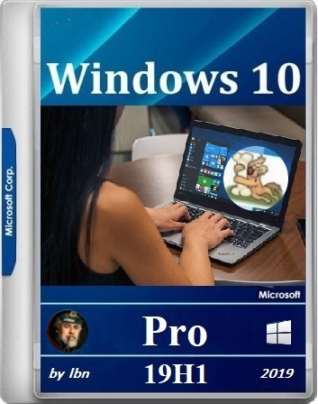 Microsoft Windows 10 Pro 18362.175 19H1 Release MICRO by Lopatkin (x86-x64) (2019) {Rus}