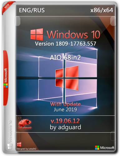 Microsoft Windows 10, Version 1809 with Update [17763.557] AIO 68in2 x86/x64