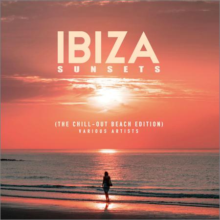 VA - Ibiza Sunsets (The Chill Out Beach Edition) (2019)