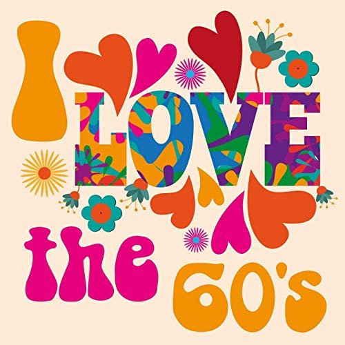 VA - I Love the 60's (2019) MP3/FLAC
