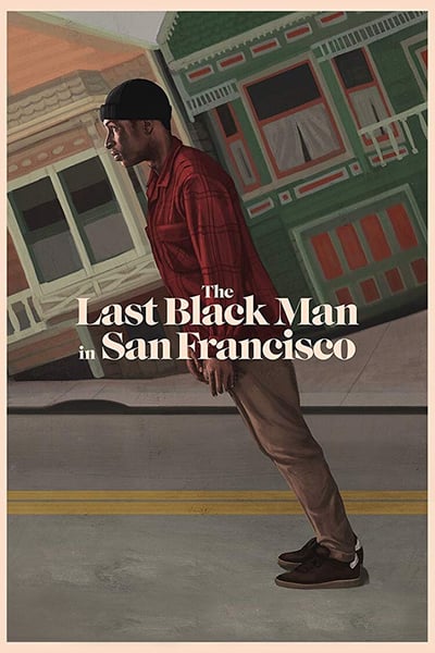 The Last Black Man in San Francisco 2019 720p HDCAM-1XBET