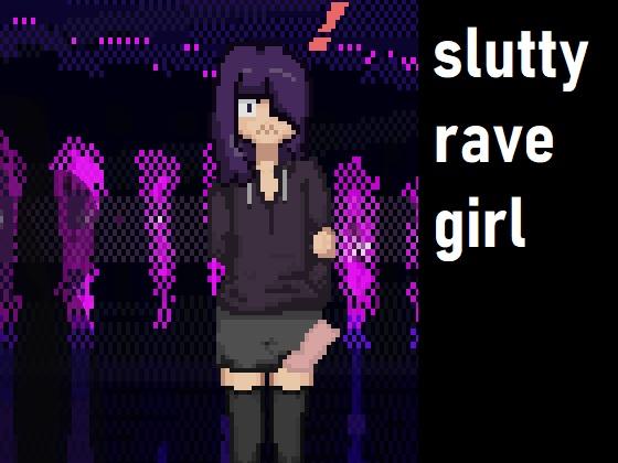 spritesarecool - Slutty Rave Girl Final Version