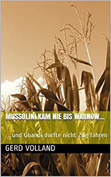 Cover: Volland, Gerd - Mussolini kam nie bis Warnow