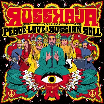 Russkaja – Peace, Love & Russian Roll (Limited Edition)